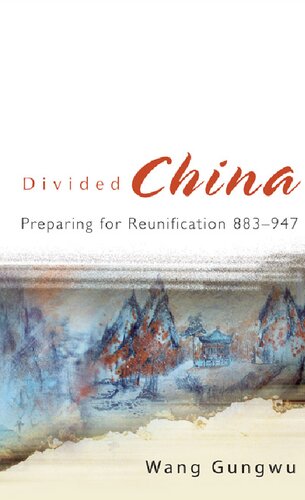 Divided China: Preparing for Reunification 883-947