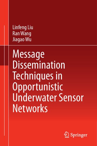 Message Dissemination Techniques in Opportunistic Underwater Sensor Networks