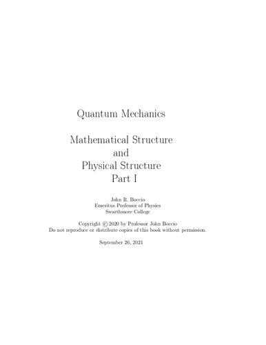 Quantum Mechanics Mathematical Structure and Physical Structure Part I