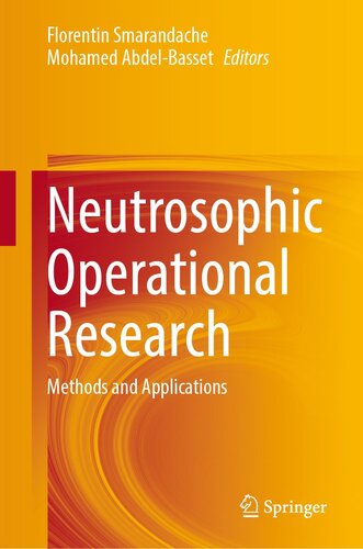 Neutrosophic Operational Research: Methods and Applications