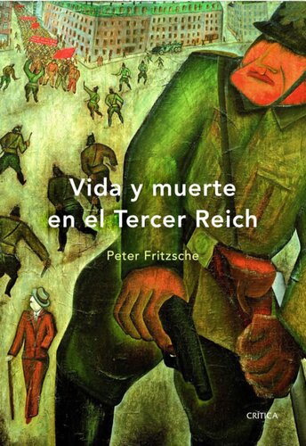 Vida y muerte en el Tercer Reich