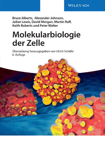 Molekularbiologie der Zelle