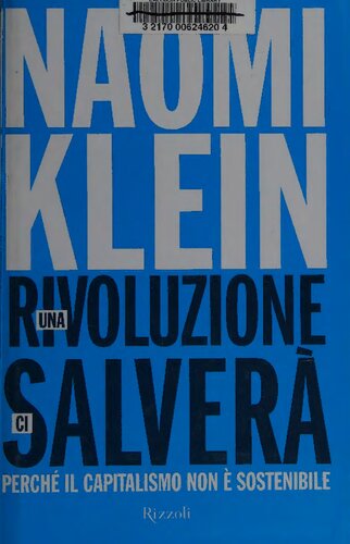 Una rivoluzione ci salverà. Perché il capitalismo non è sostenibile