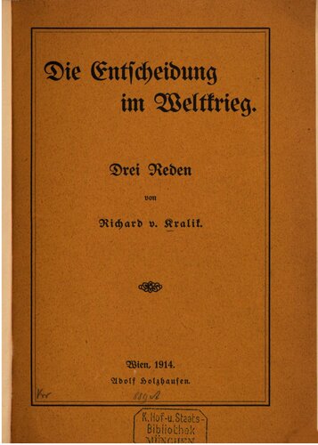 Die Entscheidung im Weltkrieg: Drei Reden