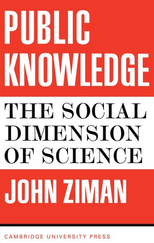 Public Knowledge: The Social Dimension of Science