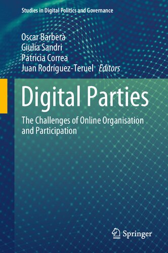 Digital Parties: The Challenges of Online Organisation and Participation