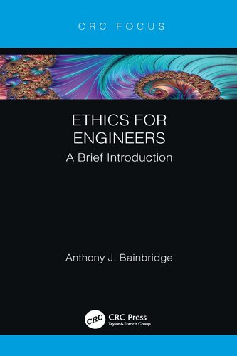 Ethics for Engineers: A Brief Introduction