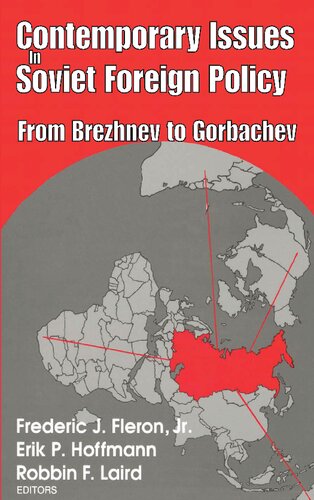 Contemporary Issues in Soviet Foreign Policy: From Brezhnev to Gorbachev