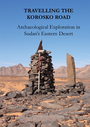 Travelling the Korosko Road : archaeological exploration in Sudans Eastern desert