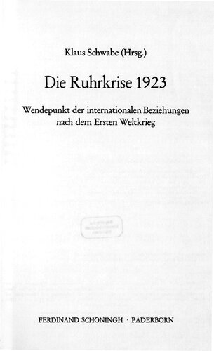 Die Ruhrkrise 1923: Wendepunkt der internationalen Beziehungen nach dem Ersten Weltkrieg