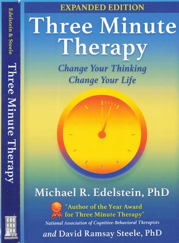 Three Minute Therapy: Change Your Thinking Change Your Life