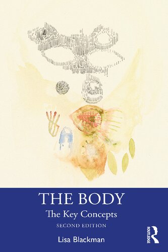 The Body: The Key Concepts