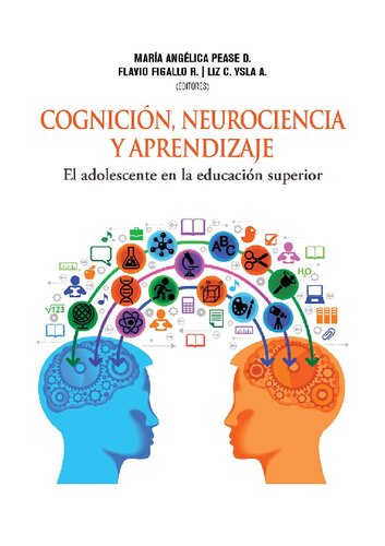 Cognición, neurociencia y aprendizaje : el adolescente en la educación superior