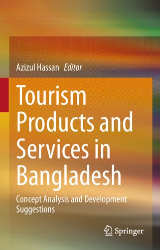 Tourism Products and Services in Bangladesh: Concept Analysis and Development Suggestions