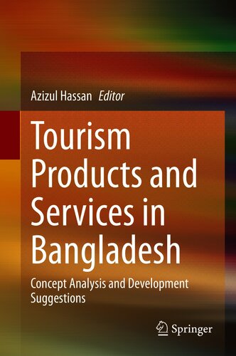 Tourism Products and Services in Bangladesh: Concept Analysis and Development Suggestions