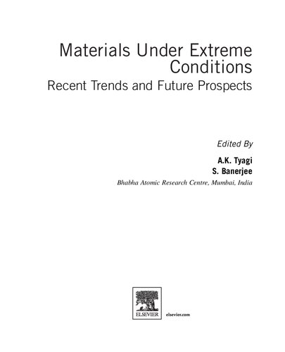 Materials Under Extreme Conditions: Recent Trends and Future Prospects