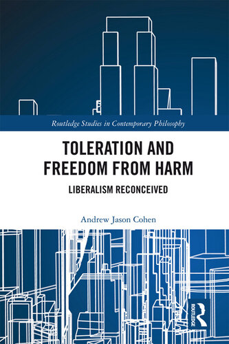 Toleration and Freedom from Harm: Liberalism Reconceived