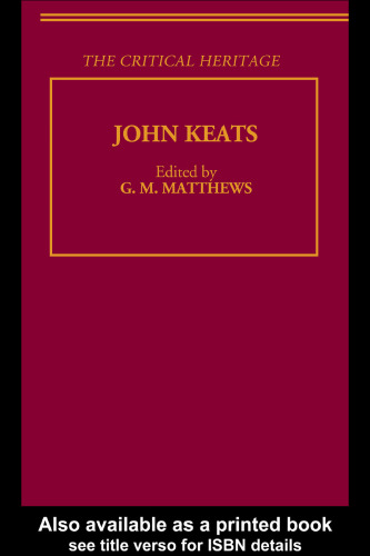 John Keats: The Critical Heritage (The Collected Critical Heritage : the Romantics)