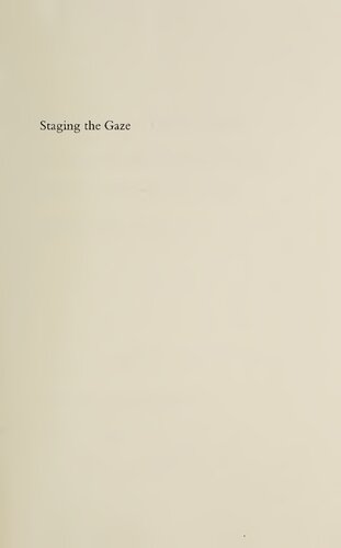 Staging the Gaze: Postmodernism, Psychoanalysis, and Shakespearean Comedy