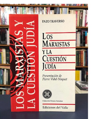 Los marxistas y la cuestión judía. Historia de un debate