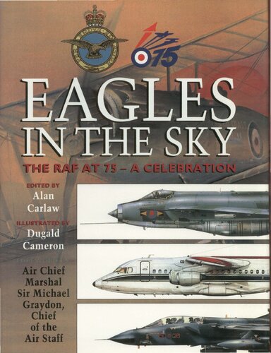 Eagles in the Sky: The RAF at 75 - A Celebration