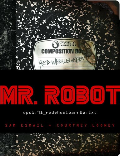 MR. ROBOT: Red Wheelbarrow