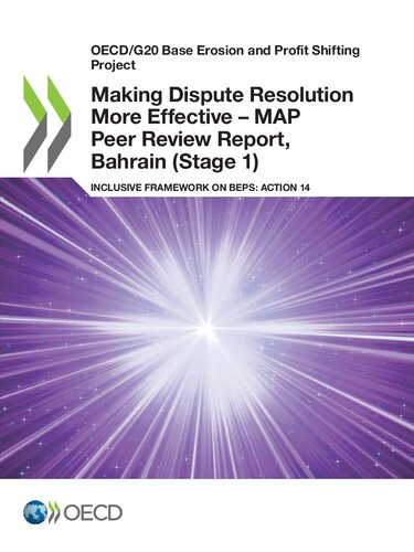 Making dispute resolution more effective - MAP peer review report, Bahrain (Stage 1) : inclusive framework on BEPS: action 14