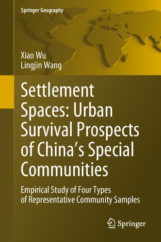 Settlement Spaces: Urban Survival Prospects of China’s Special Communities: Empirical Study of Four Types of Representative Community Samples