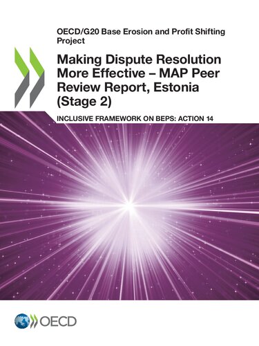 Making dispute resolution more effective - MAP peer review report, Estonia (Stage 2) : inclusive framework on BEPS: action 14