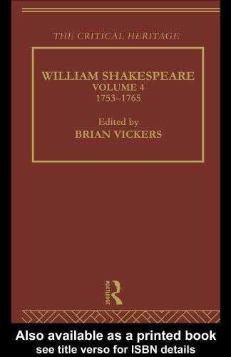 William Shakespeare: The  Volume 4 1753-1765 (The Collected  : William Shakespeare)