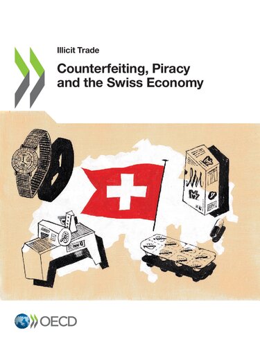 COUNTERFEITING, PIRACY AND THE SWISS ECONOMY.