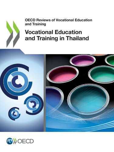 OECD REVIEWS OF VOCATIONAL EDUCATION AND TRAINING VOCATIONAL EDUCATION AND TRAINING IN THAILAND.