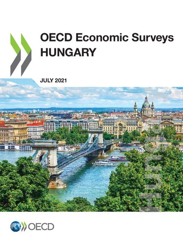 OECD ECONOMIC SURVEYS : hungary 2021.