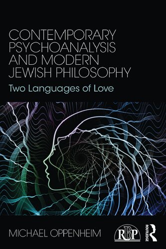 Contemporary Psychoanalysis and Modern Jewish Philosophy: Two Languages of Love