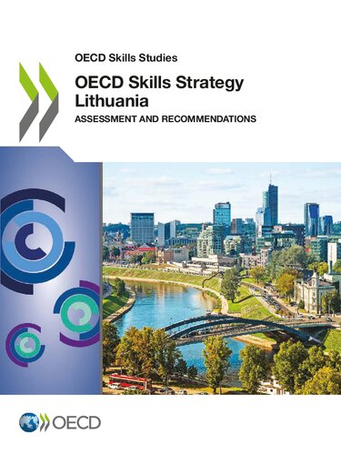 OECD SKILLS STUDIES OECD SKILLS STRATEGY LITHUANIA ASSESSMENT AND RECOMMENDATIONS.