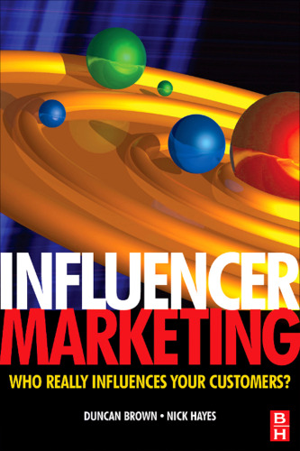 Influencer Marketing: Who Really Influences Your Customers?