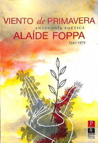 Viento de primavera. Antología poética (1945-1979)