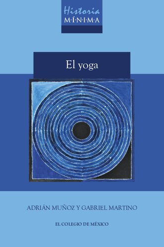 Historia mínima de el yoga