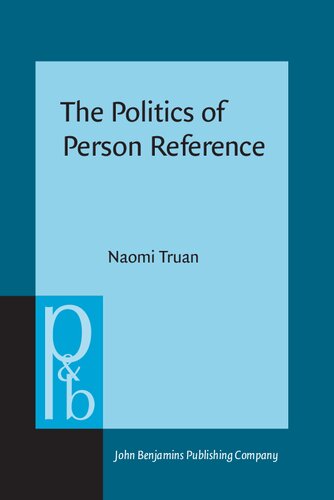 The Politics of Person Reference: Third-person forms in English, German, and French