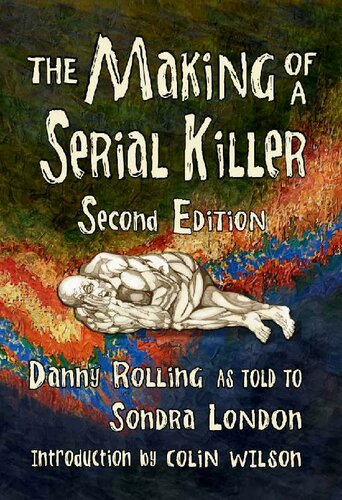 The Making of a Serial Killer: Second Edition