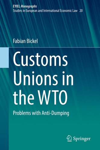 Customs Unions in the WTO: Problems with Anti-Dumping