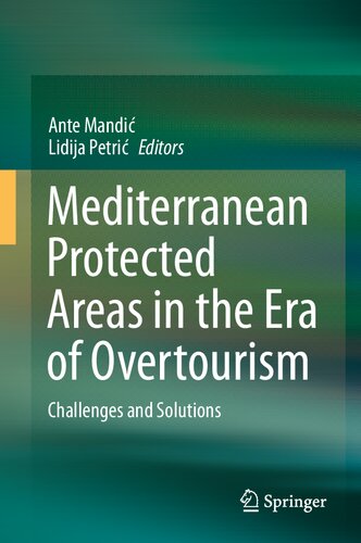 Mediterranean Protected Areas in the Era of Overtourism: Challenges and Solutions