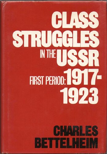 Class Struggles in the USSR, First Period: 1917–1923