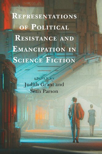 Representations of Political Resistance and Emancipation in Science Fiction