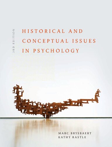 HISTORICAL AND CONCEPTUAL ISSUES IN PSYCHOLOGY.