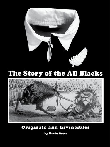 The story of the All Blacks : originals and Invincibles, 1900-1925