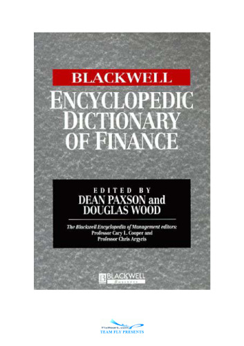 The Blackwell Encyclopedic Dictionary of Finance (Blackwell Encyclopedia of Management)