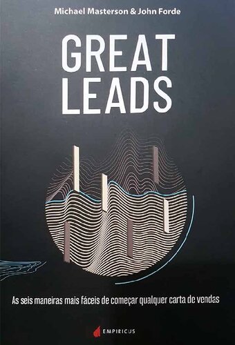 Great Leads: As seis maneiras mais fáceis de começar qualquer carta de vendas