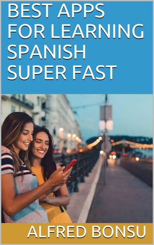 Best apps for learning Spanish super fast