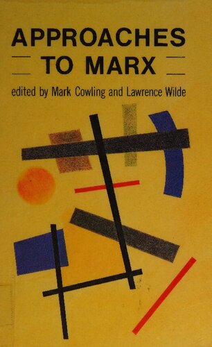 Approaches to Marx